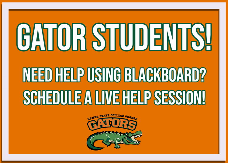 Gator Students! Needs help with Blackboard? Schedule a help session!